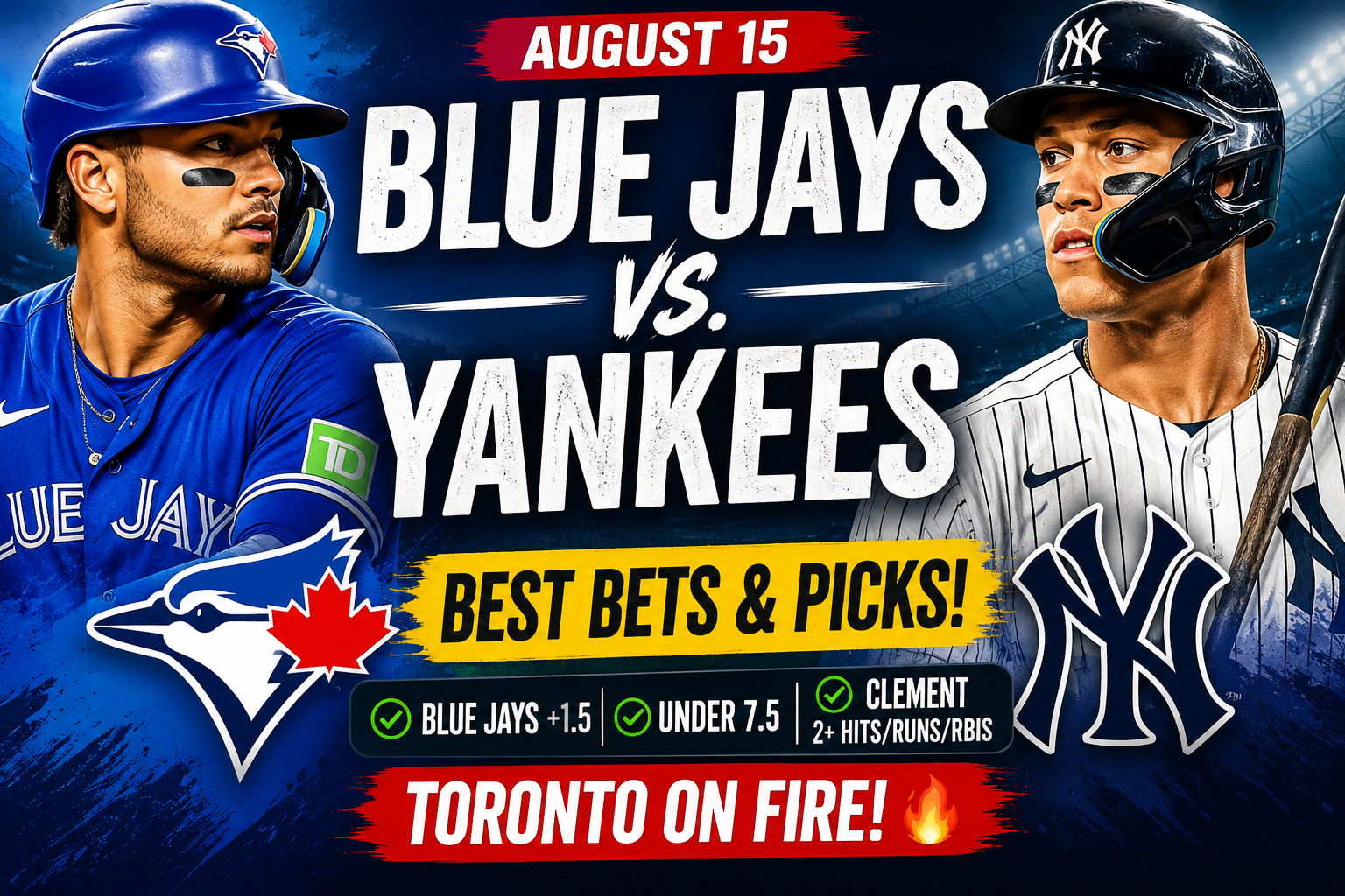 Blue Jays vs. Yankees Prediction: Toronto Is Red-Hot — Can the Jays Shock New York Again?