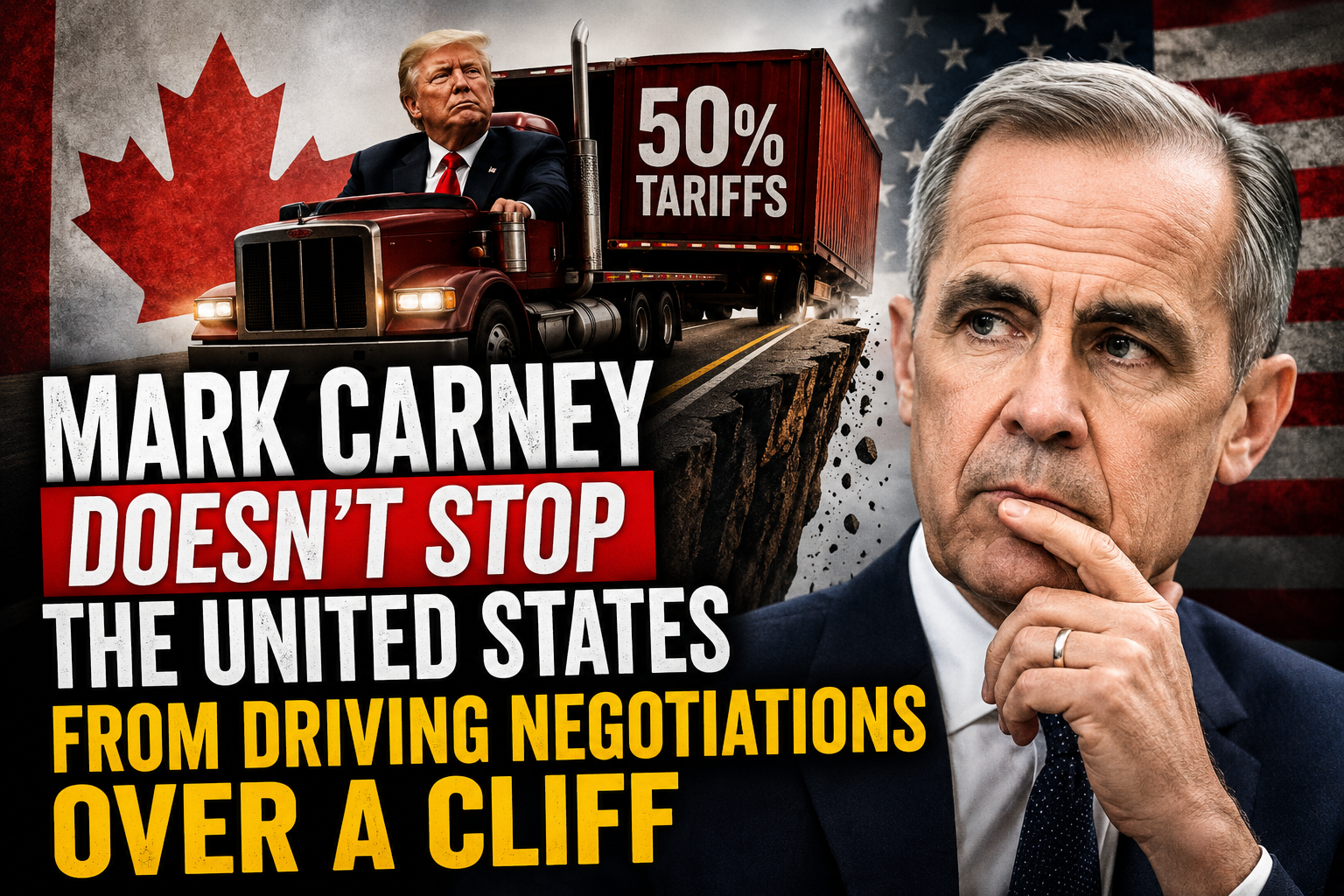Mark Carney Couldn’t Stop the U.S. From Driving Trade Talks Over a Cliff