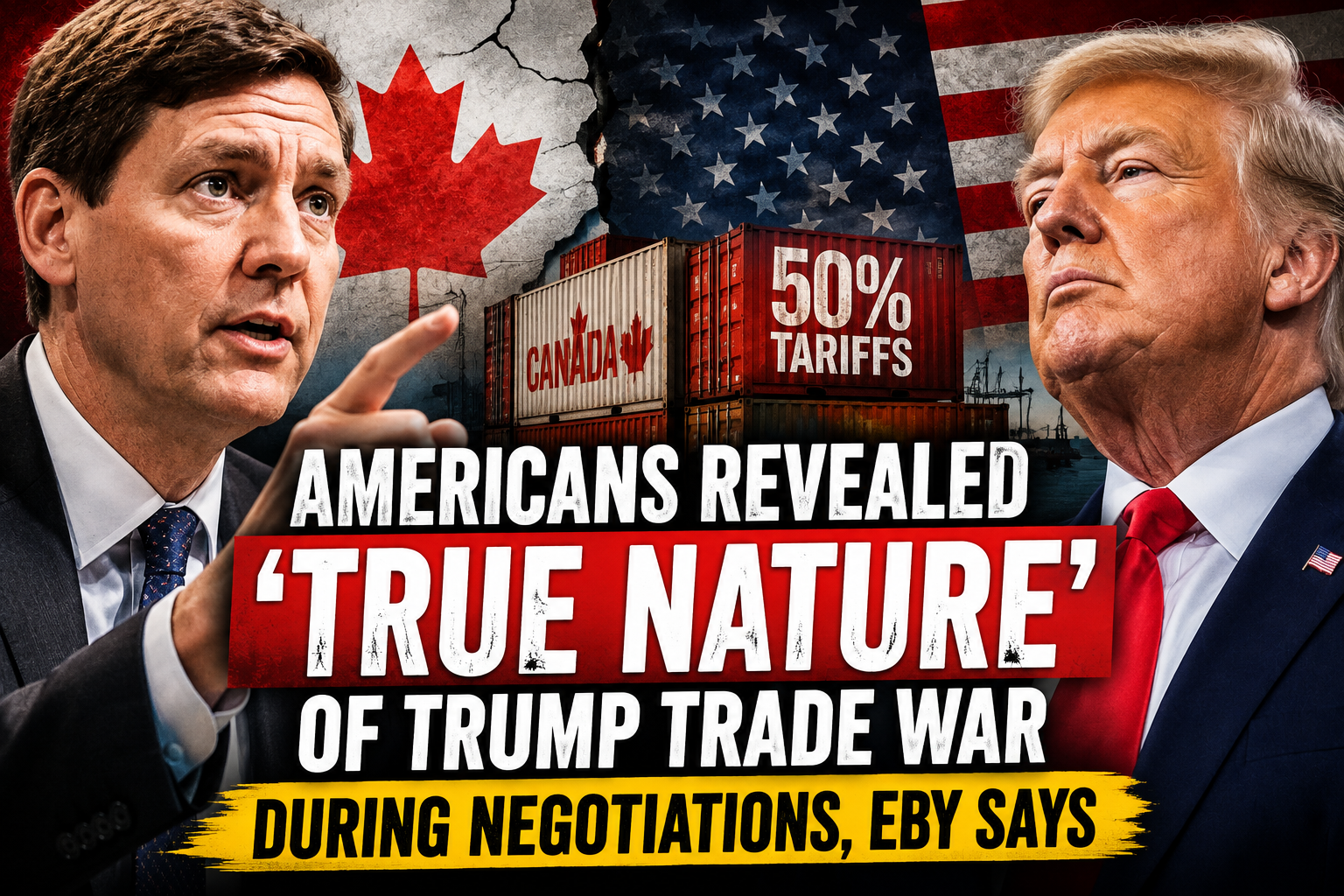 Americans Revealed ‘True Nature’ of Trump Trade War During Negotiations, Eby Says